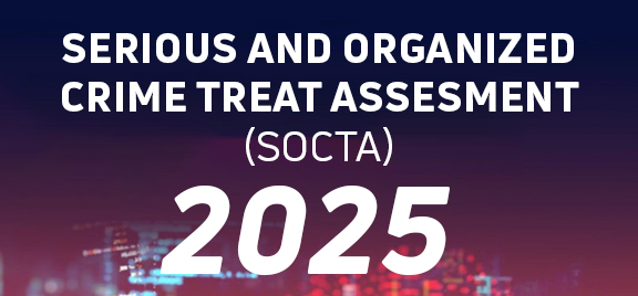 SERIOUS AND ORGANIZED CRIME TREAT ASSESMENT (SOCTA) 2025