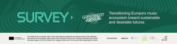 GreenBeat Nexus: Анкета за вашите потреби и идеи за забрзување на зелената транзиција на европскиот музички екосистем